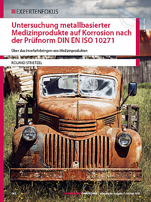 Untersuchung metallbasierter Medizinprodukte auf Korrosion nach der Prüfnorm DIN EN ISO 10271 | Dr. Roland Strietzel 